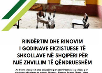 Studimi / Rindërtim dhe rinovim i godinave ekzistuese të shkollave në Shqipëri për një zhvillim të qëndrueshëm